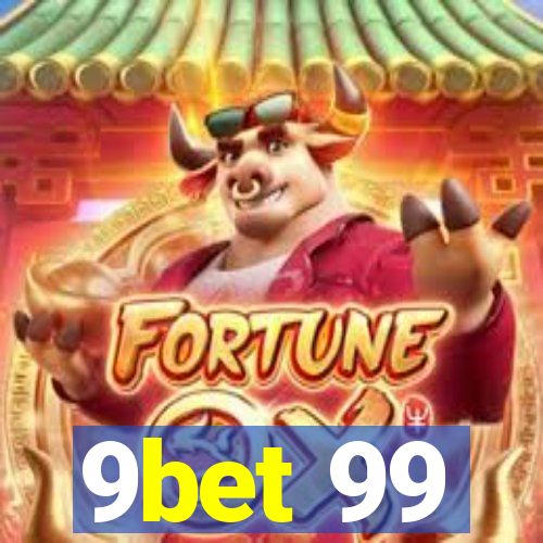 9bet 99